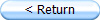 < Return