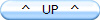 ^   UP   ^